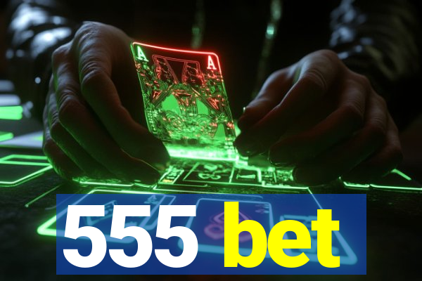 555 bet